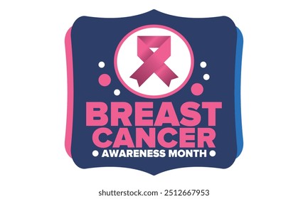 Breast Cancer Awareness Month. Pink october. Pink ribbon. Woman healthcare. Celebrate annual. Medic concept. Girl solidarity. Cancer prevention. Female disease. Poster, banner and background. Vector