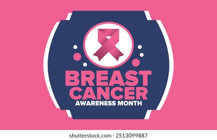 Breast Cancer Awareness Month. Pink october. Pink ribbon. Woman healthcare. Celebrate annual. Medic concept. Girl solidarity. Cancer prevention. Female disease. Poster, banner and background. Vector