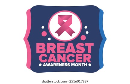 Breast Cancer Awareness Month. Pink october. Pink ribbon. Woman healthcare. Celebrate annual. Medic concept. Girl solidarity. Cancer prevention. Female disease. Poster, banner and background. Vector