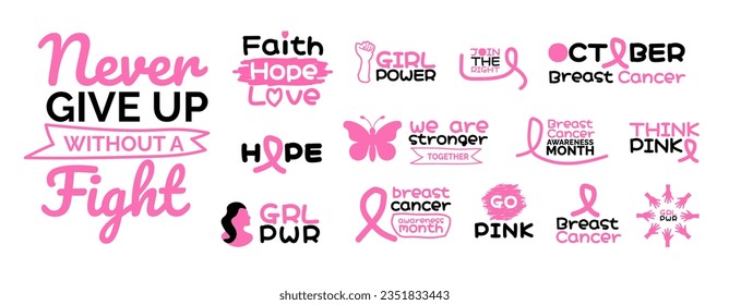 breast cancer awareness month text typography bundle. girl power, go pink, faith hope love, we are stronger together, think pink, join the right. use to t shirt, banner, background, book cover, card.