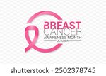 Breast cancer awareness pink ribbon.  Banner template design. During  October, which is Breast Cancer Awareness Month, this ribbon is widely used in campaigns to promote awareness.