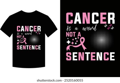 Breast cancer awareness quote t-shirt design template vector, Breast cancer month, Cancer is a word, not a sentence