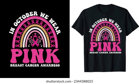  Breast Cancer Awareness Ribbon, Fight, Breast Cancer Awareness Month, Breast Cancer Quotes Saying, 100% vector best for print design like t-shirt, mug, frame and other
