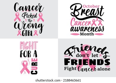 Breast Cancer Awareness T-shirt Bundle, Stop cancer, Fight cancer, Motivation lettering, Pink ribbon illustration vector For It can be used on a T-Shirt, labels, icons, Sweater, Jumper, Hoodie, Mug.