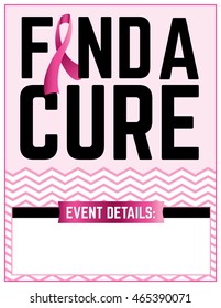 A Breast Cancer Find A Cure Event Flyer Template Illustration. Vector EPS 10 Available.