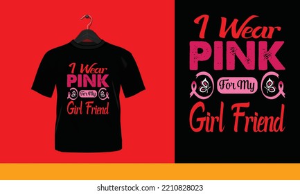 Breast Cancer Girl Friend - Printable T-Shirt Vector Design