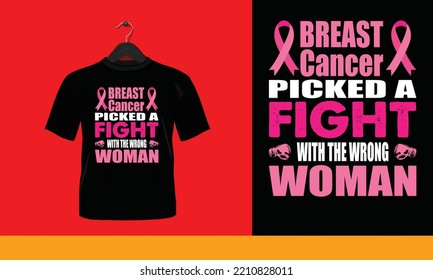 Breast Cancer picked A fight with the wrong woman - This design also can use in mugs, bags, stickers, backgrounds, and different print items.