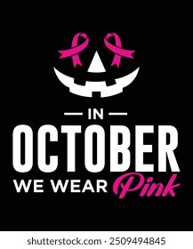 Breast Cancer PNG, Pink PNG, In October we wear pink PNG, Breast cancer awareness PNG