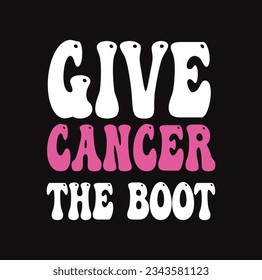 Breast Cancer Quotes Designs For T shirt