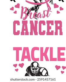 Breast cancer, tackle, fight, wear pink, Hope, race, dalmatian dots, support squad, awareness, football sport, coquette bow, usa flag, i wear pink for my family, dad, mom, sis, brother, baseball