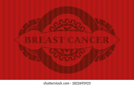 Breast Cancer text inside red realistic badge. Bars luxurious background. Illustration. 