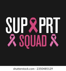 Breast Cancer T-shirt Design Support And Gift