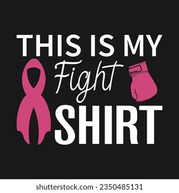 Breast Cancer T-shirt Design Support And Gift