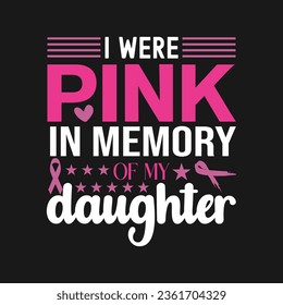 Breast Cancer T-shirt Design Support And Gift