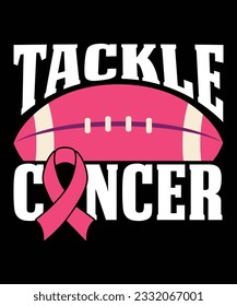 Breast Cancer t-shirt, Tackle Cancer t-shirt , pink ribbon t-shirt