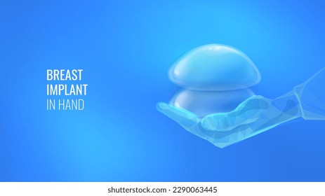 Breast implant for mammoplasty in the hands of a doctor. Concept for a banner in a plastic surgery clinic. Vector illustration in futuristic style with light effects