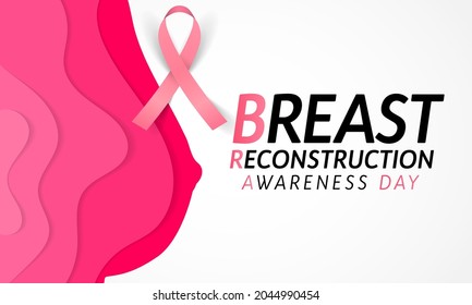 Breast Reconstruction awareness day is observed every year on the third Wednesday of October. it is the surgical process of rebuilding the shape and look of a breast. Vector illustration