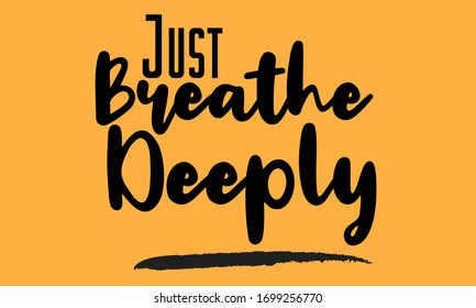 Breath Deeply Typography Lettering Posters Cards Stock Vector (Royalty ...