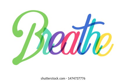 Breath Word Breath Quote Lettering Typography Stock Vector (Royalty ...