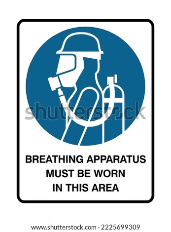 Breathing Apparatus Must Be Worn In This Area - Mandatory Signs - Breathing Protection, Hazard, Protection Signs.