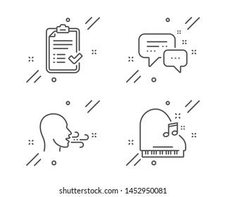 Breathing exercise, Employees messenger and Approved checklist line icons set. Piano sign. Breath, Speech bubble, Accepted message. Fortepiano. Education set. Vector