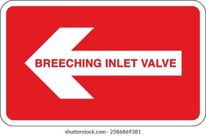 Breeching inlet valve arrow sign