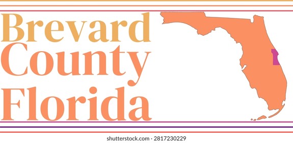 Brevard County Florida Highlighted on State Map