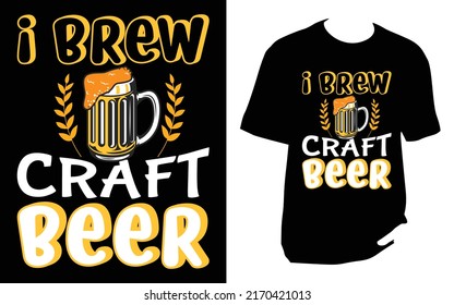 I brew craft beer Craft Beer T Shirt