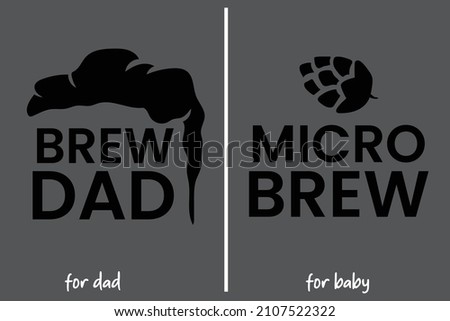 Brew dad and micro brew t shirt design