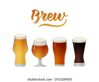 Brew Lettering. Various Kinds of Craft Beer in Different Glasses. Modern Flat Vector Illustrations. 