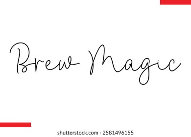 Brew Magic Coffee text typography Saying