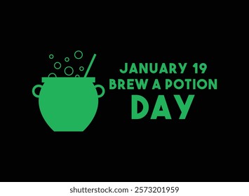 Brew a Potion Day. January 19. Black background. Eps 10.