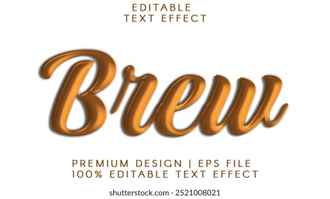 Brew text effect template design with 3d style use for business brand and logo.Editable text effect - Brew Glossy template style premium vector