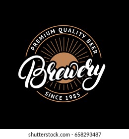 Brewery hand drawn lettering logo, label, badge, emblem. Vintage retro style. Isolated on background. Vector illustration.