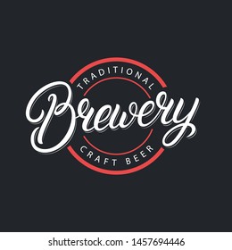 Brewery hand written lettering logo, label, badge, emblem, sign for beer house, bar, pub, brewing company, tavern, beer market. Modern brush calligraphy, typography. Vintage retro style. Vector.