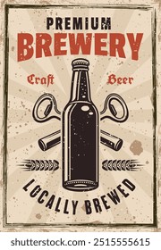 Brewery vector poster in vintage style with beer bottle and openers. Illustration on background with grunge textures on separate layers