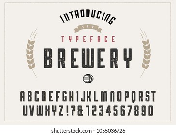 Brewery vintage alphabet font. Custom handwritten alphabet. Retro textured hand drawn typeface with grunge effect. Vector illustration. Letters and Numbers. Original Design