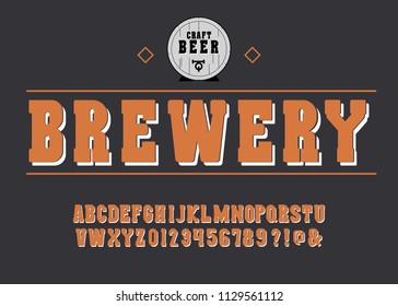 Brewery vintage alphabet font. Custom handwritten alphabet. Retro textured hand drawn typeface with grunge effect. Vector illustration. Letters and Numbers. Original Design