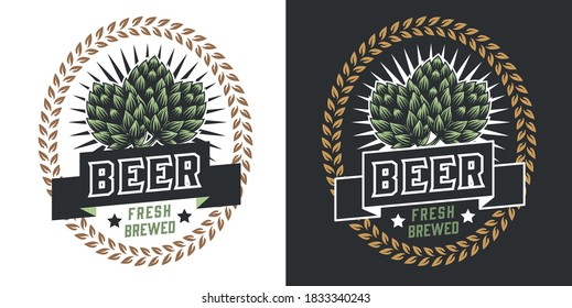 Brewing vintage colorful badge with green hop cones and wheat ears on dark and light backgrounds isolated vector illustration