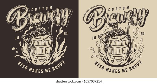 Brewing vintage monochrome label with drunk skeleton holding cup of foamy alcoholic drink and sitting in wooden barrel in beer splashes isolated vector illustration