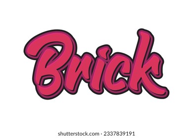 Brick vector lettering. Template for card, poster, banner, print for t-shirt.