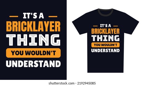 Diseño de camiseta de albañil. Es una cosa de albañil, no lo entenderías