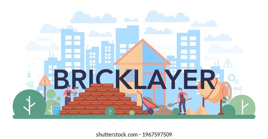 Bricklayer typographic header. Professional builder constructing a brick wall