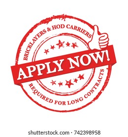 Bricklayers and hod carriers required for long contract. Red printable sticker for recruitment agencies / human resources companies that are looking for construction / demolition / building workers.