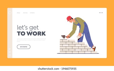 Brickwork Landing Page Template. Builder Male Character in Robe Holding Trowel Put Concrete Laying Brick Wall, House Building Work. Man Engineer at Construction Site. Cartoon Vector Illustration