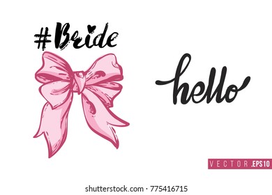 Bridal greeting card with bride bow and text: hello. Tender pink composition for wedding, nuptials, hen-party invitation cards. Isolated vector art in watercolor style.