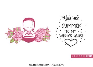 Bridal greeting card with engagement ring box with flowers and text: you are summer to my winter heart. Tender pink composition for wedding, nuptials, hen-party invitation cards.