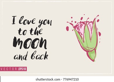 Bridal greeting card with flower bud and text: i love you to the moon and back. Tender pink composition for wedding, nuptials, hen-party invitation cards. Isolated vector art in watercolor style.