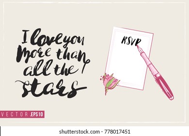 Bridal greeting card with fountain pen and text: i love you more than all the stars. Tender pink composition for wedding, nuptials, hen-party invitation cards. Isolated vector art in watercolor style.
