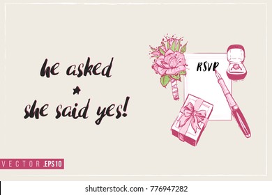 Bridal greeting card with marriage accessories and text: he asked and she said yes. Tender pink composition for wedding, nuptials, hen-party invitation cards. Isolated vector art in watercolor style.